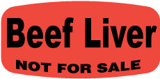 Beef Liver NOT FOR SALE Dayglo Label