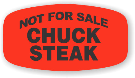 Chuck Steak NOT FOR SALE Dayglo Label