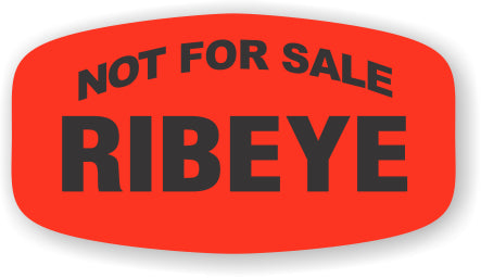 Rib Eye Not For Sale DayGlo Labels, Ribeye Stickers 1000/Roll
