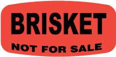 Brisket NOT FOR SALE DayGlo Label