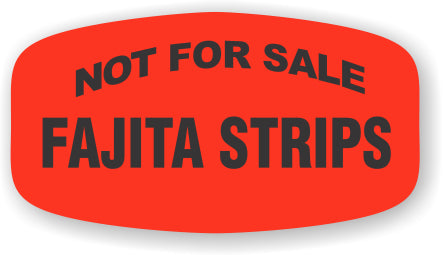 Fajita Strips NOT FOR SALE Labels, 1000/Roll