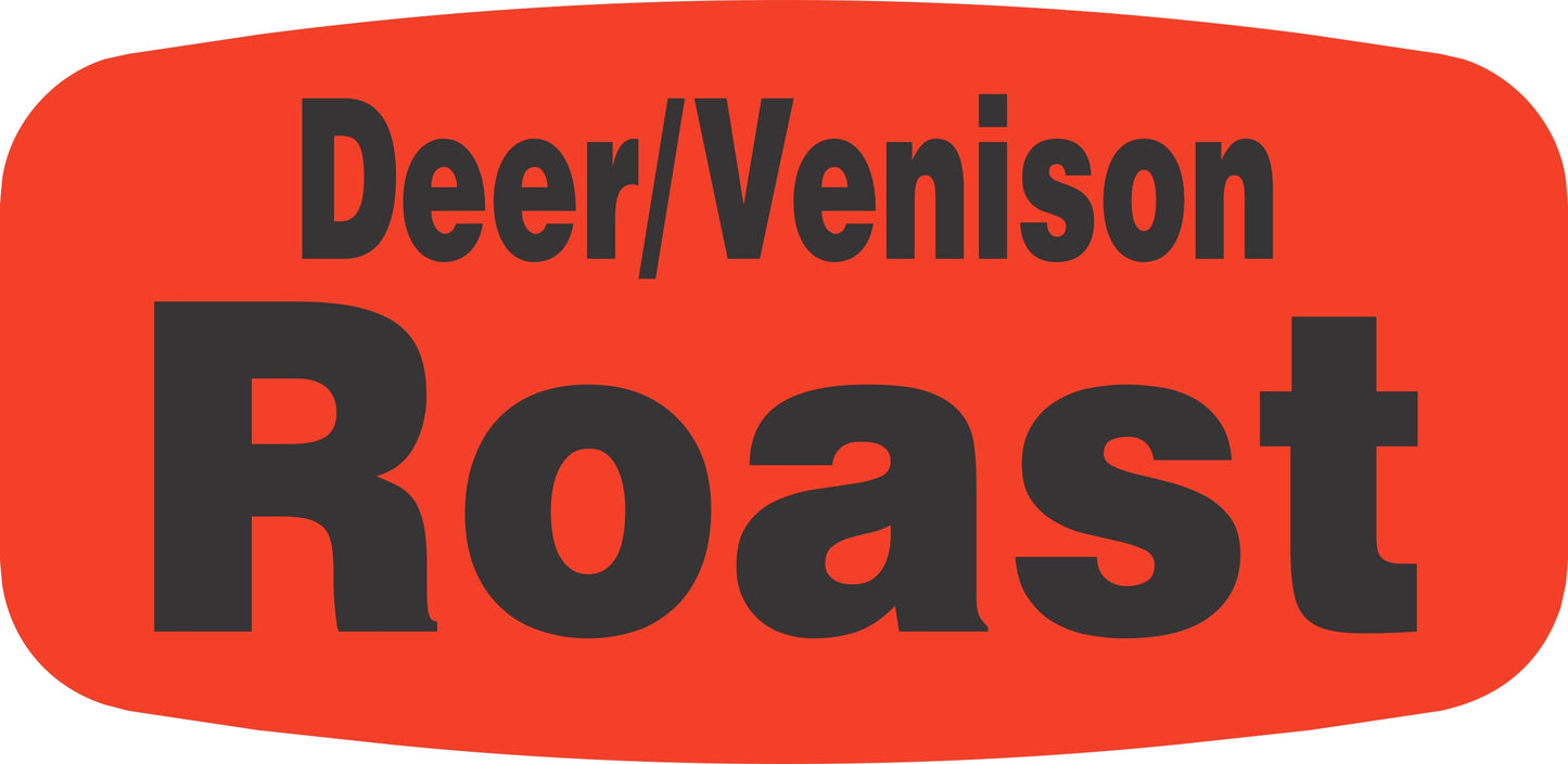Deer/Venison Roast DayGlo Label