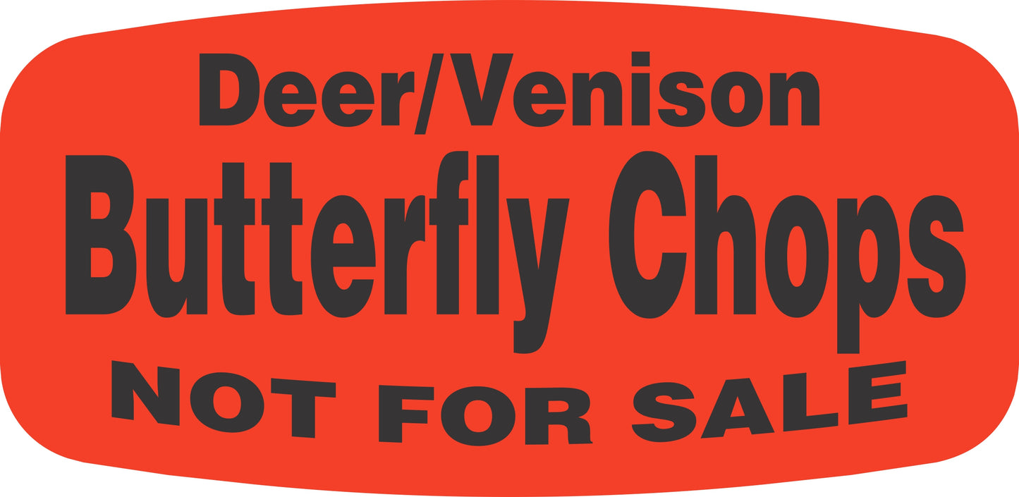 Deer/Venison Butterfly Chops NOT FOR SALE DayGlo Label