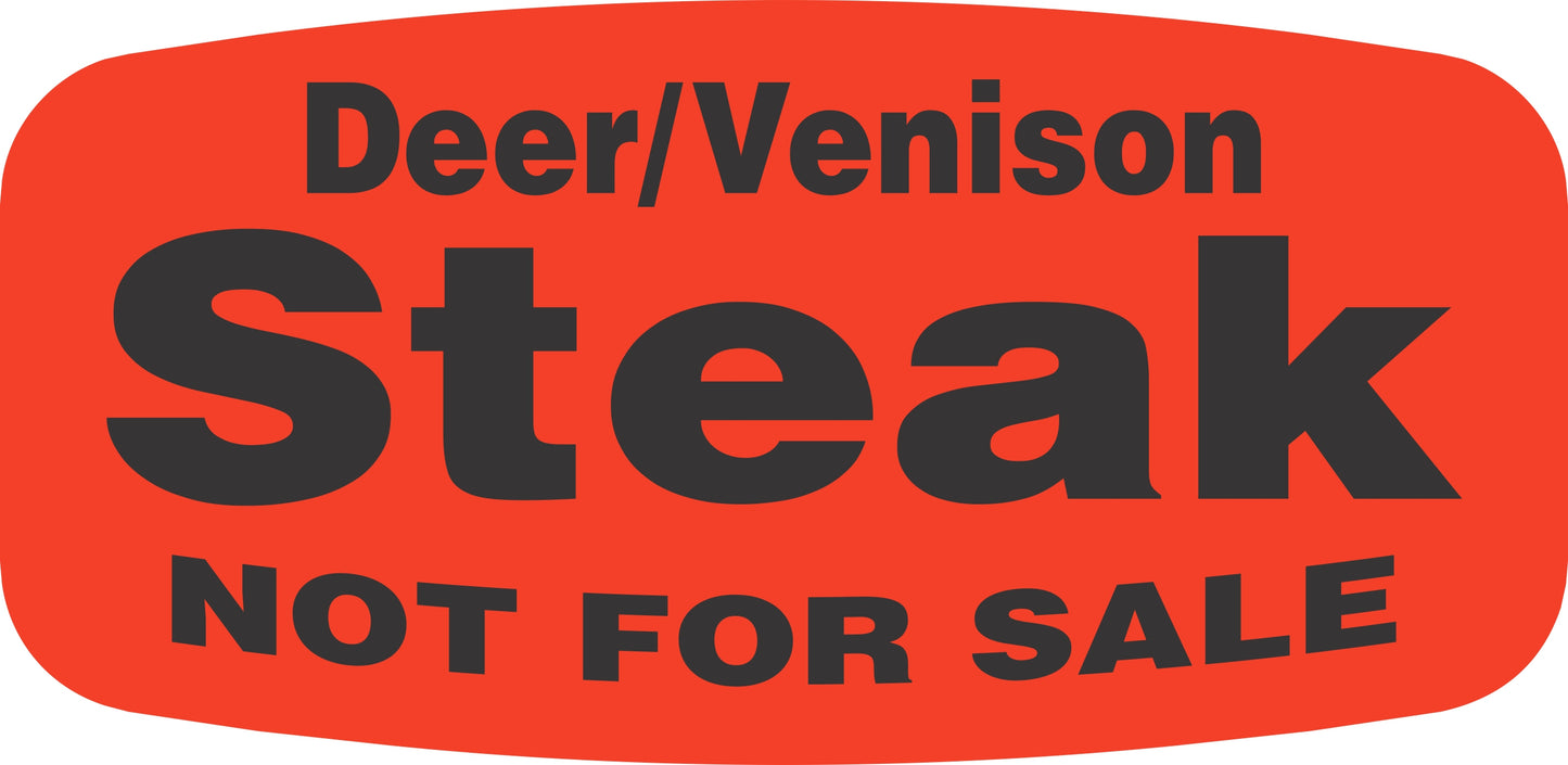 Deer/Venison Steak NOT FOR SALE DayGlo Label