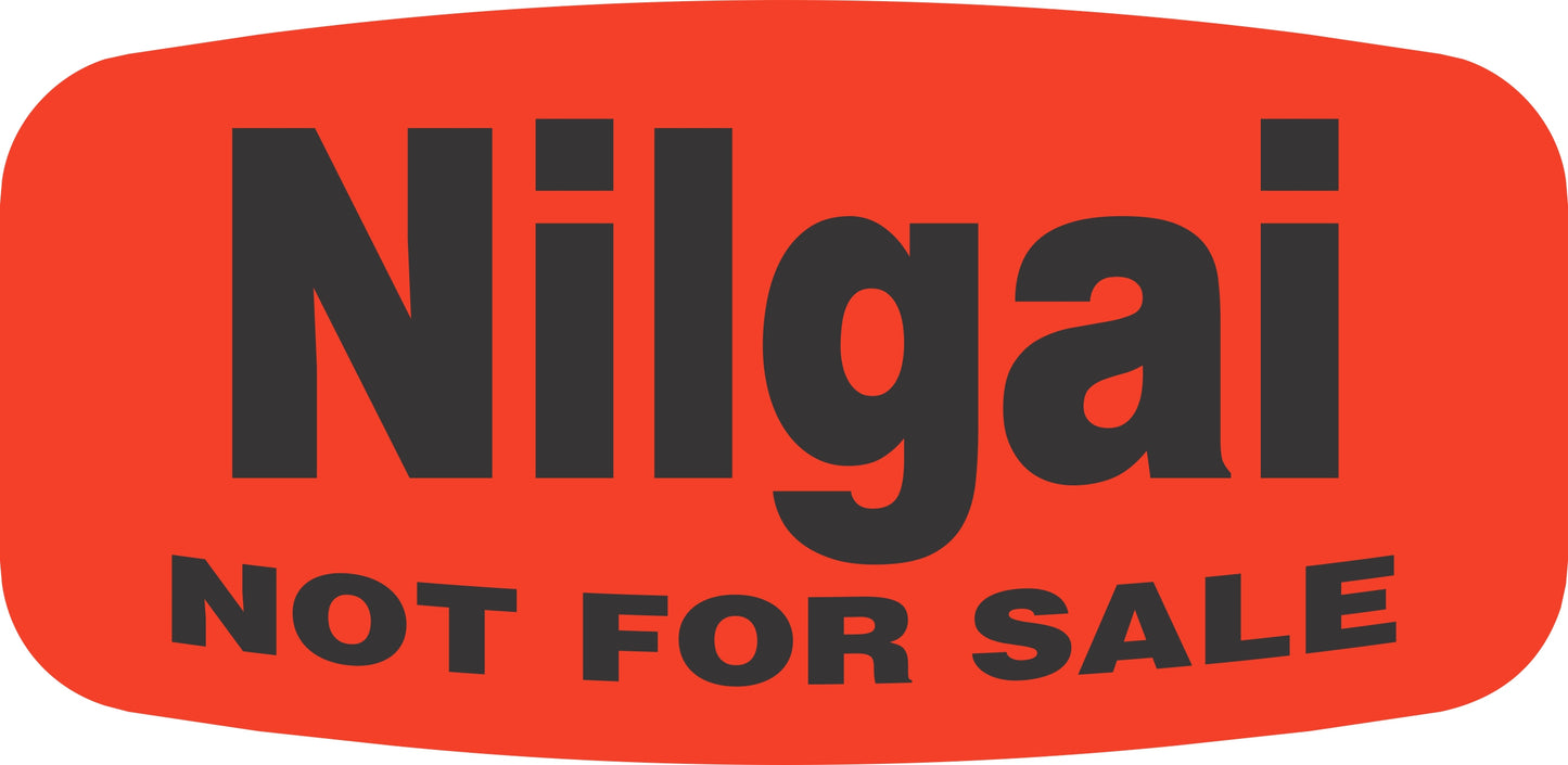 Nilgai NOT FOR SALE DayGlo Label