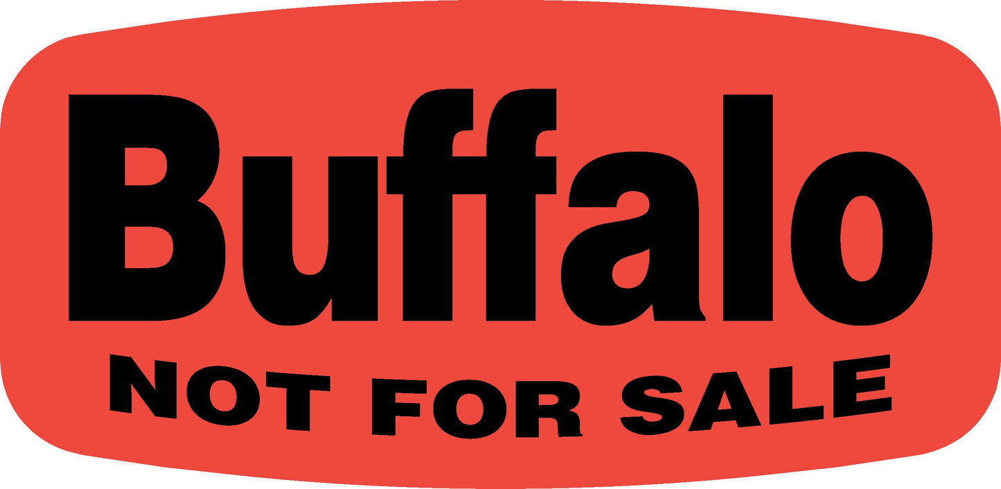 Buffalo NOT FOR SALE Label