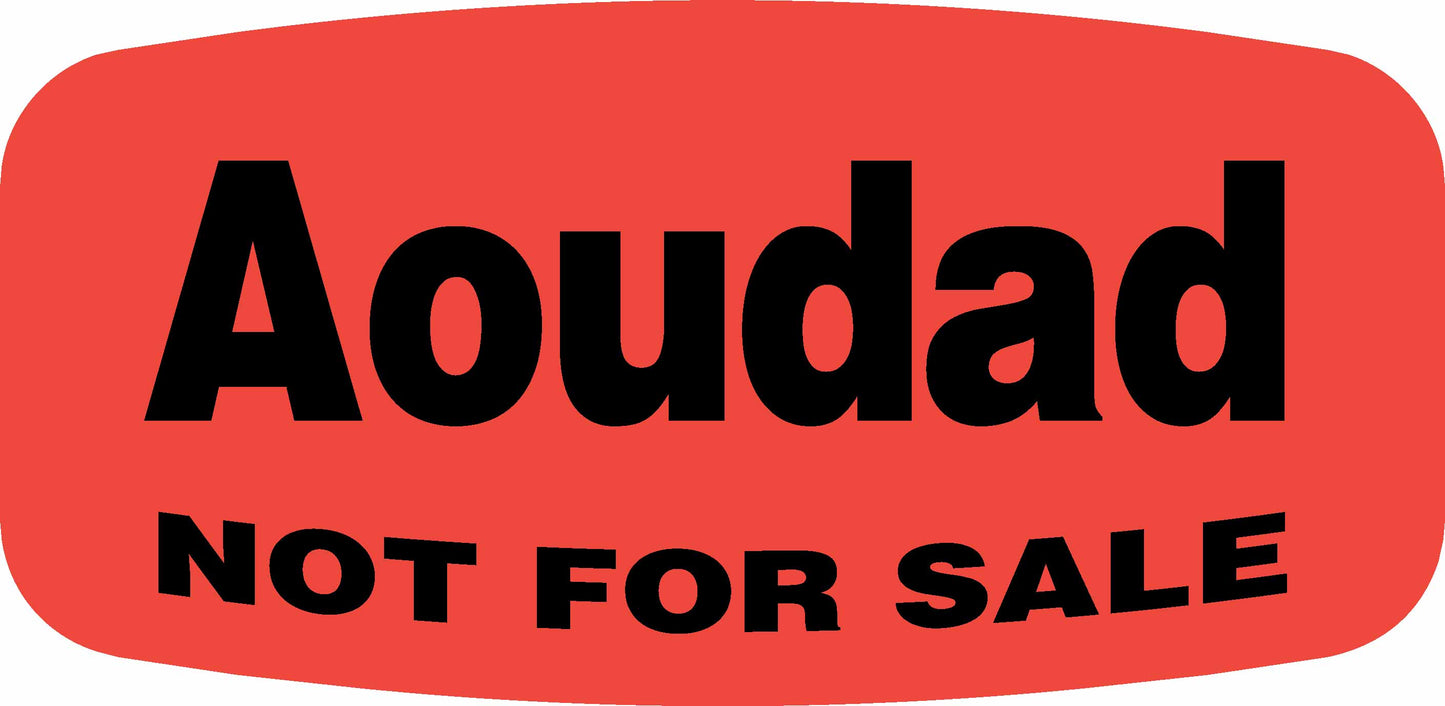 Aoudad NOT FOR SALE DayGlo Label