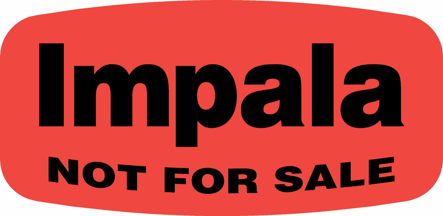 Impala NOT FOR SALE DayGlo Label