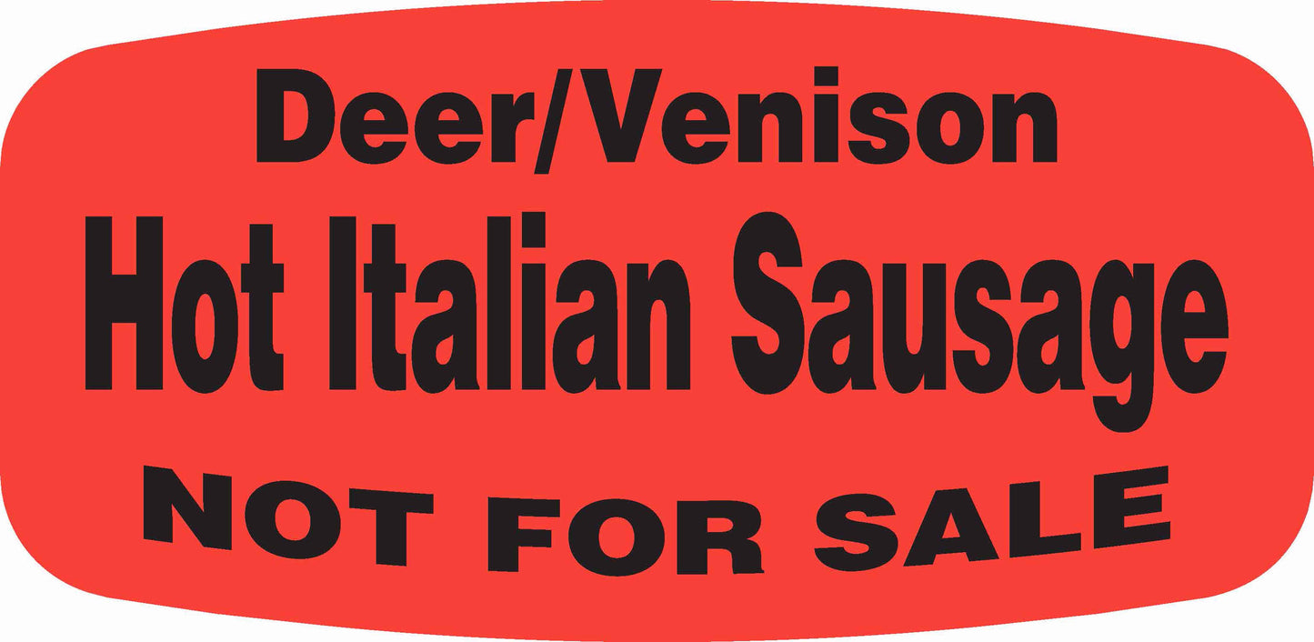 Deer/Venison Hot Italian Sausage NOT FOR SALE Label