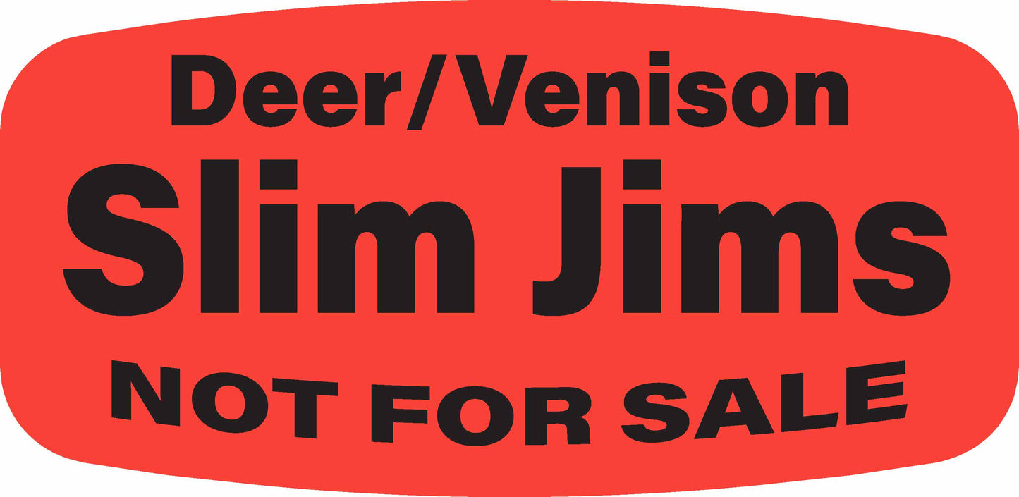 Deer/Venison Slim Jims NOT FOR SALE DayGlo Label