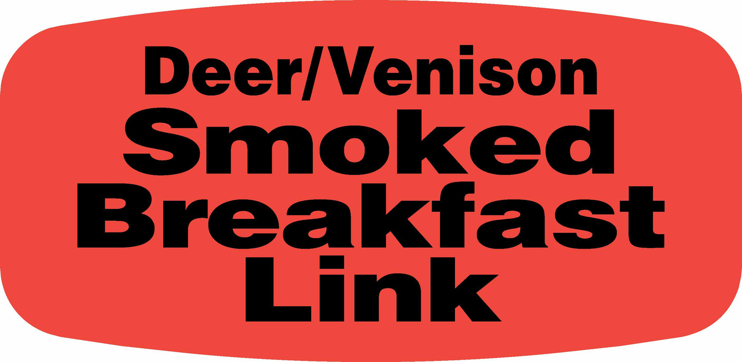 Deer/Venison Smoked Breakfast Link DayGlo Label - 10 MIN