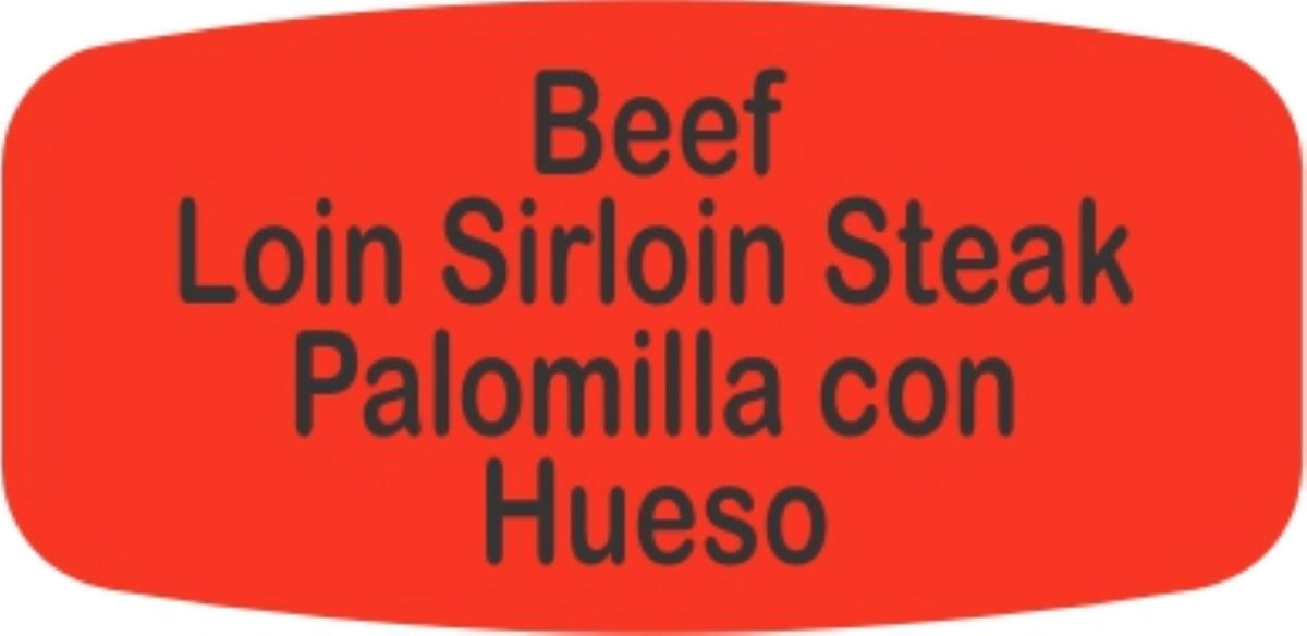 Beef Loin Sirloin Steak - Palomilla con Hueso DayGlo Label - 10 MIN