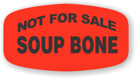 Soup Bone Not For Sale Labels, Soup Bone Stickers