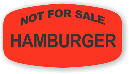 Hamburger Not For Sale DayGlo Labels, Hamburger Stickers
