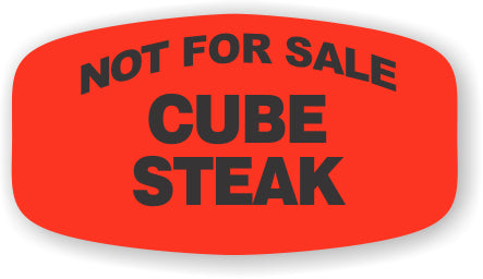 Cube Steak NOT FOR SALE DayGlo Label