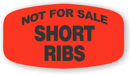 Short Ribs NOT FOR SALE Dayglo Label