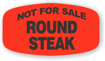 Round Steak Not For Sale DayGlo Labels, Stickers