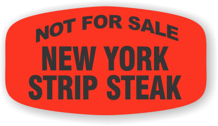 New York Strip Steak NOT FOR SALE DayGlo Label