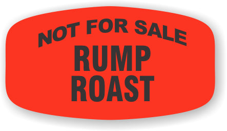 Rump Roast Not For Sale DayGlo Labels, Stickers