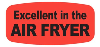 Excellent in the Air Fryer DayGlo Label