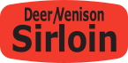 Deer/Venison Sirloin Dayglo Label
