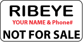 RIBEYE Not For Sale Label