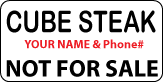 CUBE STEAK Not For Sale Label