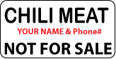 CHILI MEAT Not For Sale Label