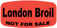 London Broil NOT FOR SALE DayGlo Label