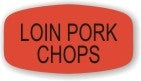 Loin Pork Chops DayGlo Labels, Loin Pork Chops Stickers