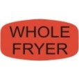 Whole Fryer DayGlo Label, Whole Fryer Stickers