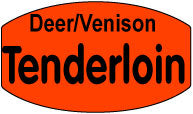 Deer/Venison Tenderloin DayGlo Labels, Deer Tenderloin Stickers