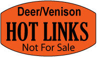 Deer/Venison Hot Links Not For Sale Labels, Stickers