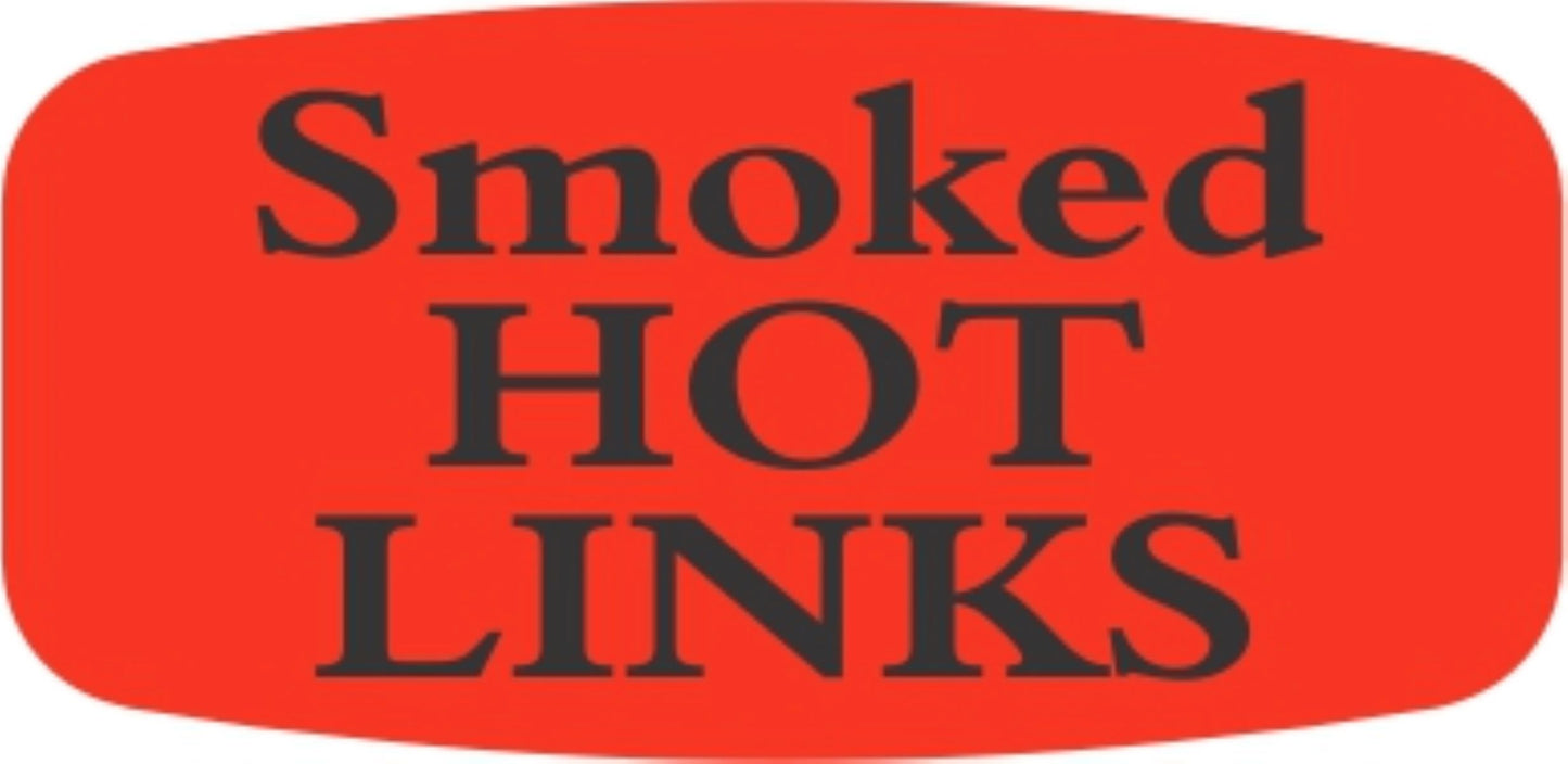 Smoked Hot Links DayGlo Label