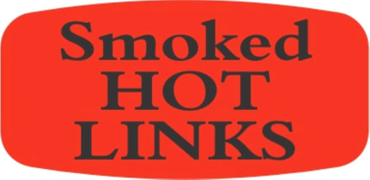 Smoked Hot Links DayGlo Label