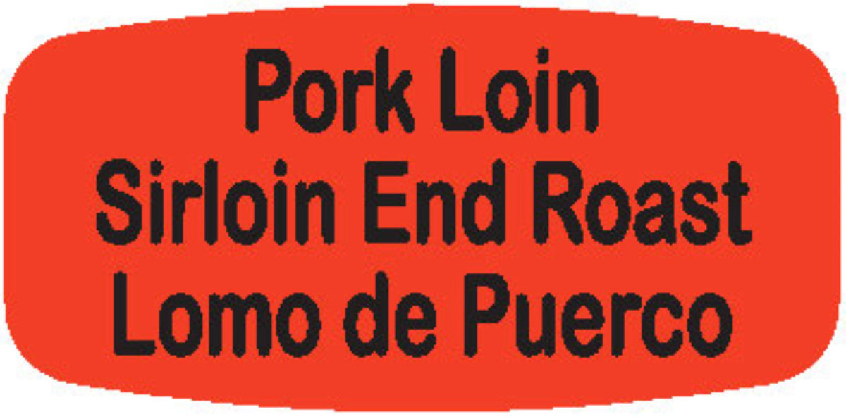 Pork Loin Sirloin End Roast - Lomo de Puerco Dayglo Label - 10 MIN