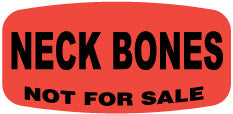 Neck Bones Not For Sale DayGlo Labels, Neck Bones Stickers