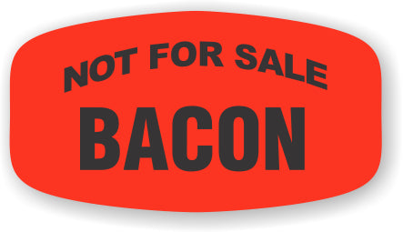 Bacon Not For Sale DayGlo Labels, Bacon Stickers