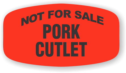 Pork Cutlets Not For Sale Dayglo Labels, Stickers