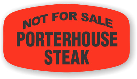 Porterhouse Steak Not For Sale DayGlo Labels, Stickers