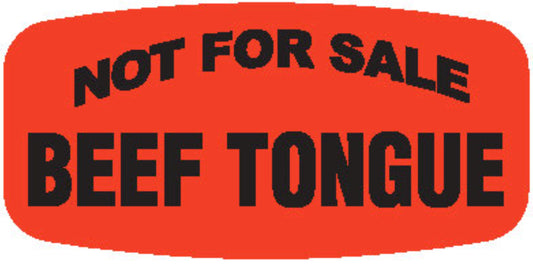 Beef Tongue NOT FOR SALE Dayglo Label