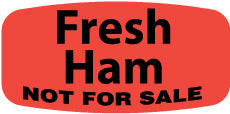 Fresh Ham Not For Sale DayGlo Labels, Fresh Ham Stickers