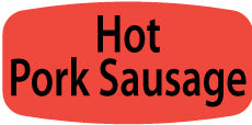 Hot Pork Sausage Not For Sale Labels, Hot Pork Sausage Stickers