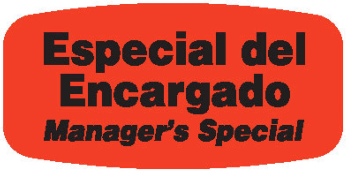 Manager's Special - Especial del Encargado DayGlo Label