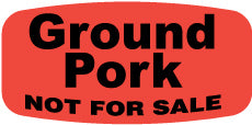 Ground Pork Not For Sale DayGlo Labels, Ground Pork Stickers