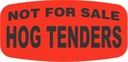 Hog Tenders NOT FOR SALE DayGlo Label