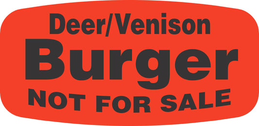 Deer/Venison Burger NOT FOR SALE DayGlo Label