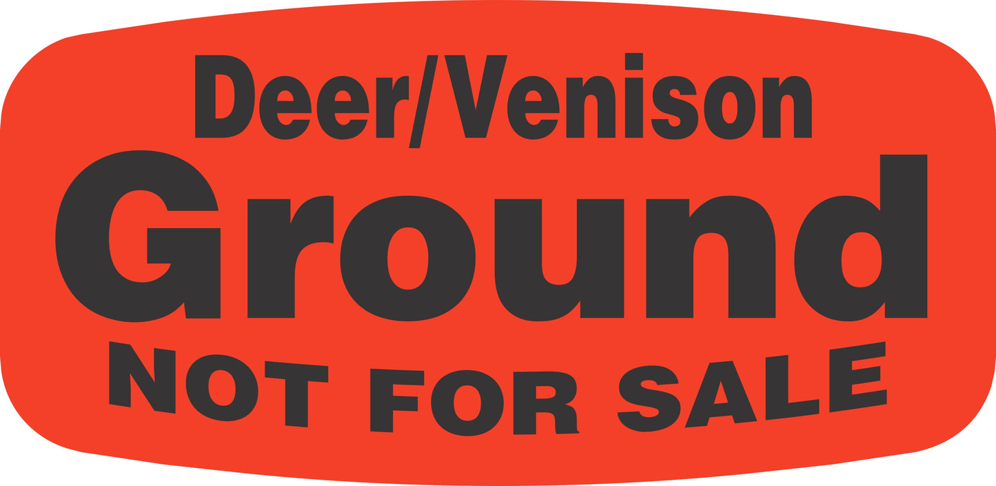 Deer/Venison Ground NOT FOR SALE DayGlo Label