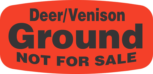 Deer/Venison Ground NOT FOR SALE DayGlo Label
