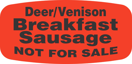 Deer/Venison Breakfast Sausage NOT FOR SALE DayGlo Label